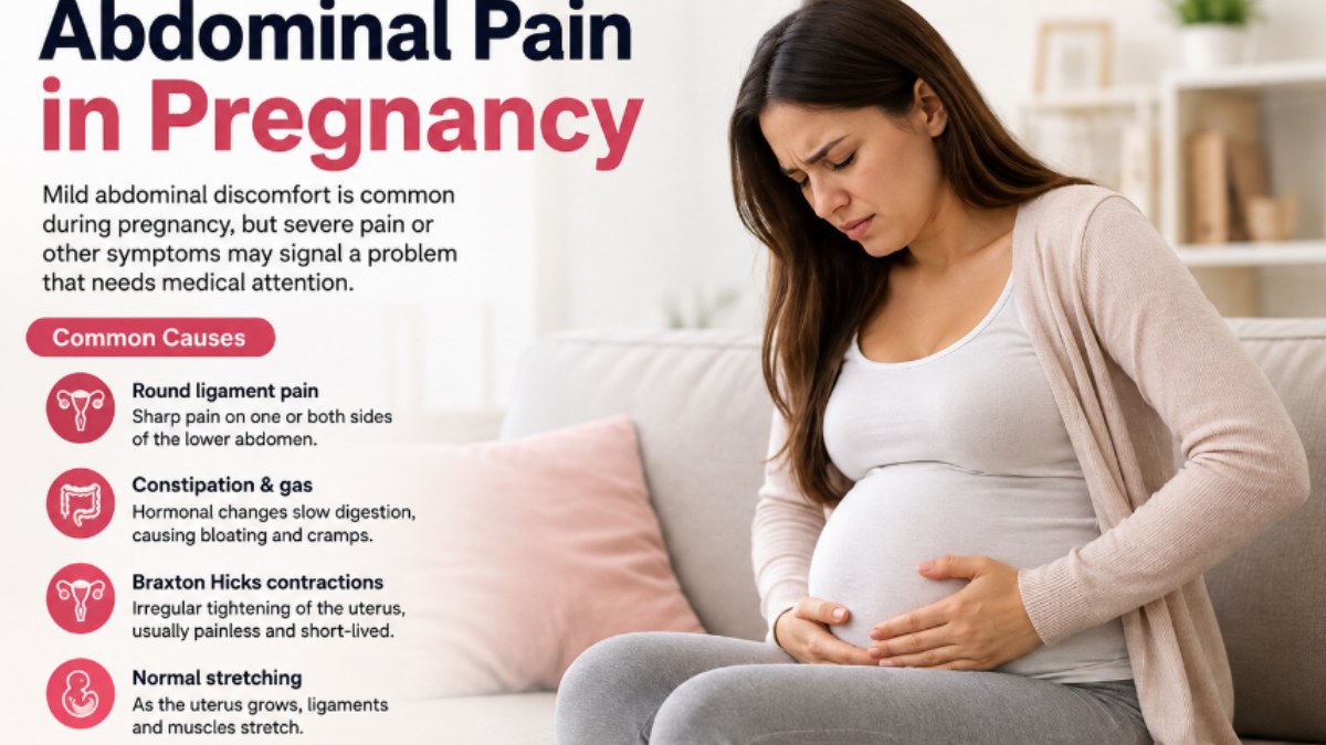 Abdominal Pain in Pregnancy: Common Causes, Warning Signs and When to Seek Medical Care